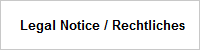 Legal Notice / Rechtliches